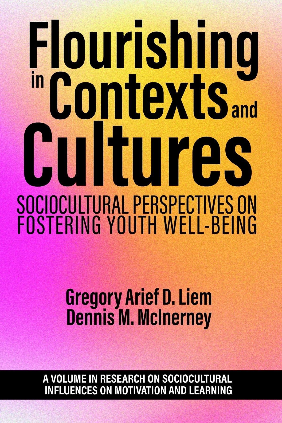 Book cover image for Flourishing in Contexts and Cultures ISBN: 9798887303413