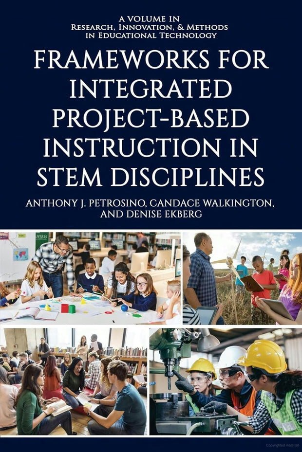 Cover image for Frameworks for Integrated Project-Based Instruction in STEM Disciplines, isbn: 9798887303680