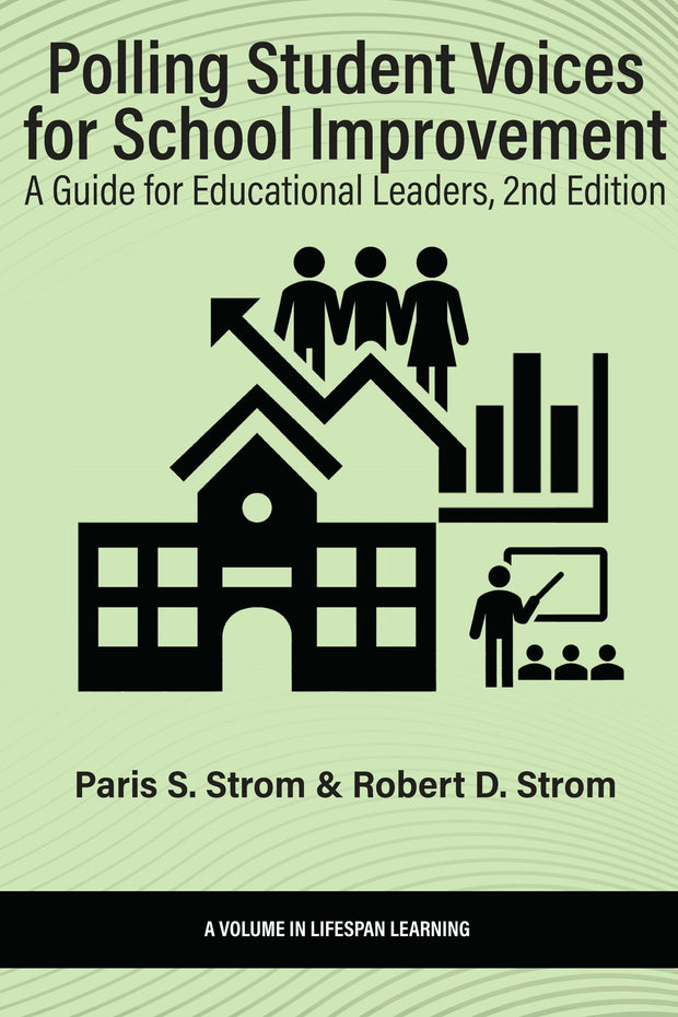 Cover image for Polling Student Voices for School Improvement, isbn: 9798887304397