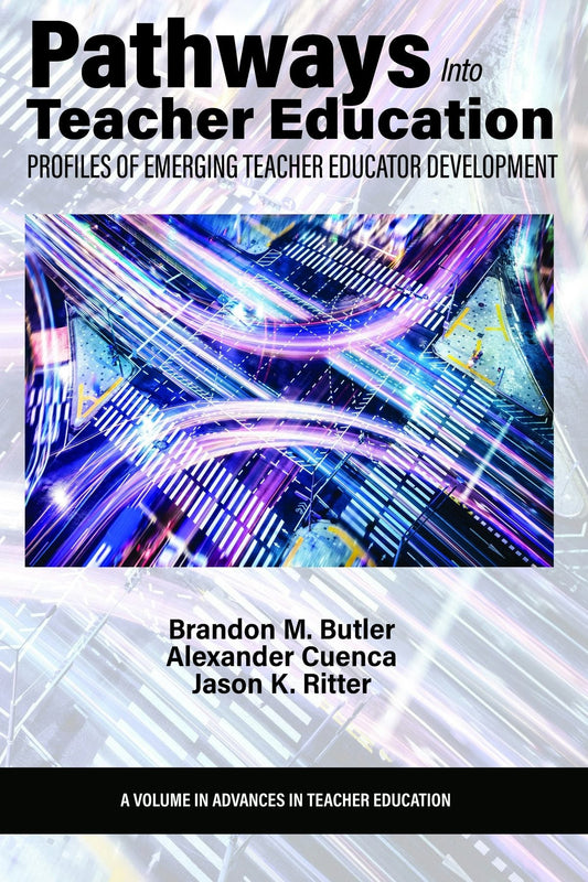 Pathways Into Teacher Education