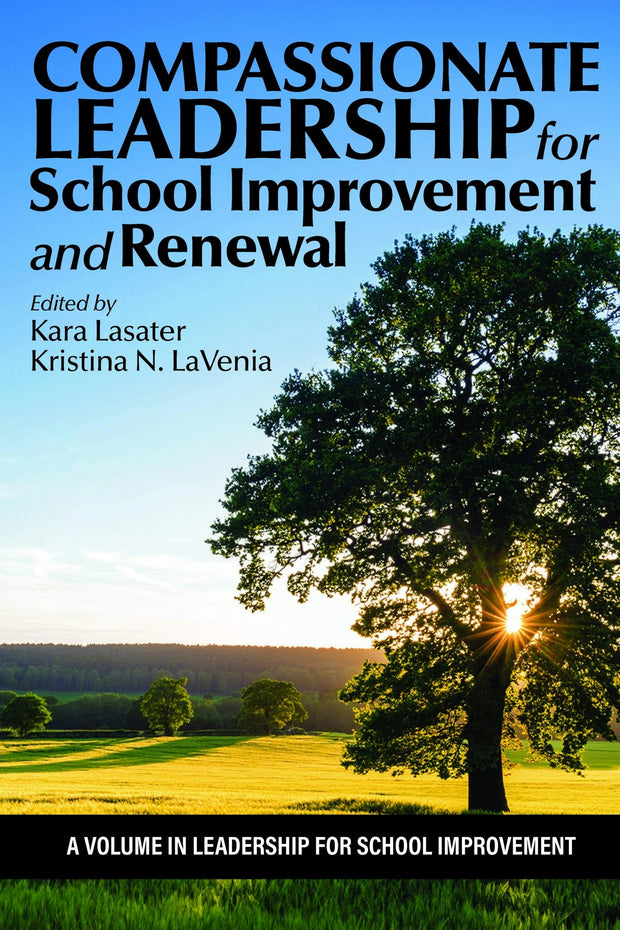 Cover image for Compassionate Leadership for School Improvement and Renewal, isbn: 9798887304717