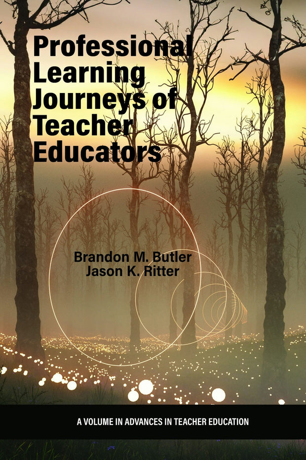 Cover image for Professional Learning Journeys of Teacher Educators, isbn: 9798887304977