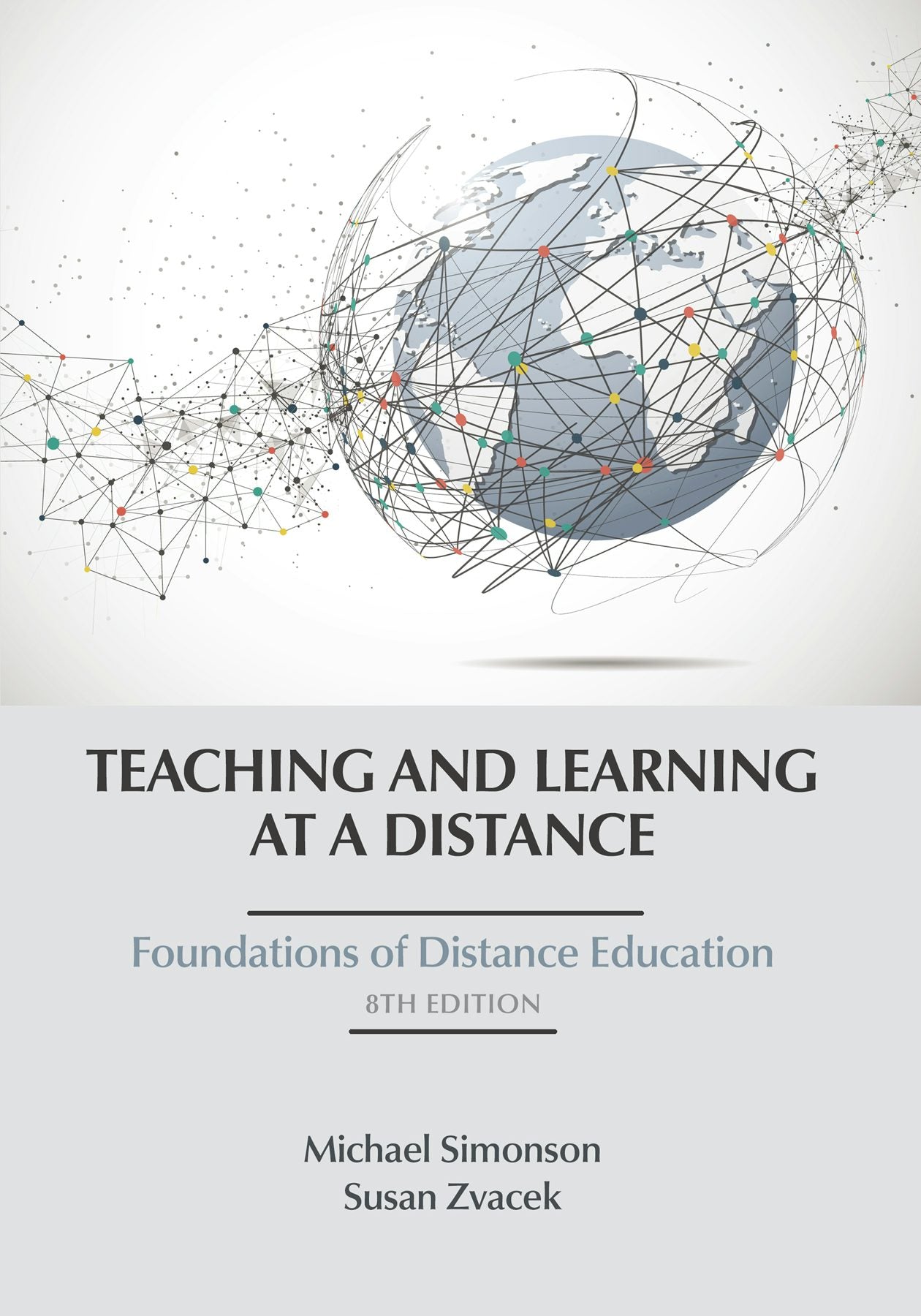 Book cover image for Teaching and Learning at a Distance ISBN: 9798887305127