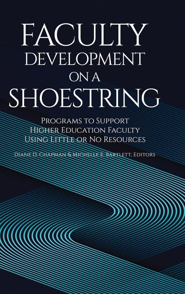 Cover image for Faculty Development on a Shoestring, isbn: 9798887305189