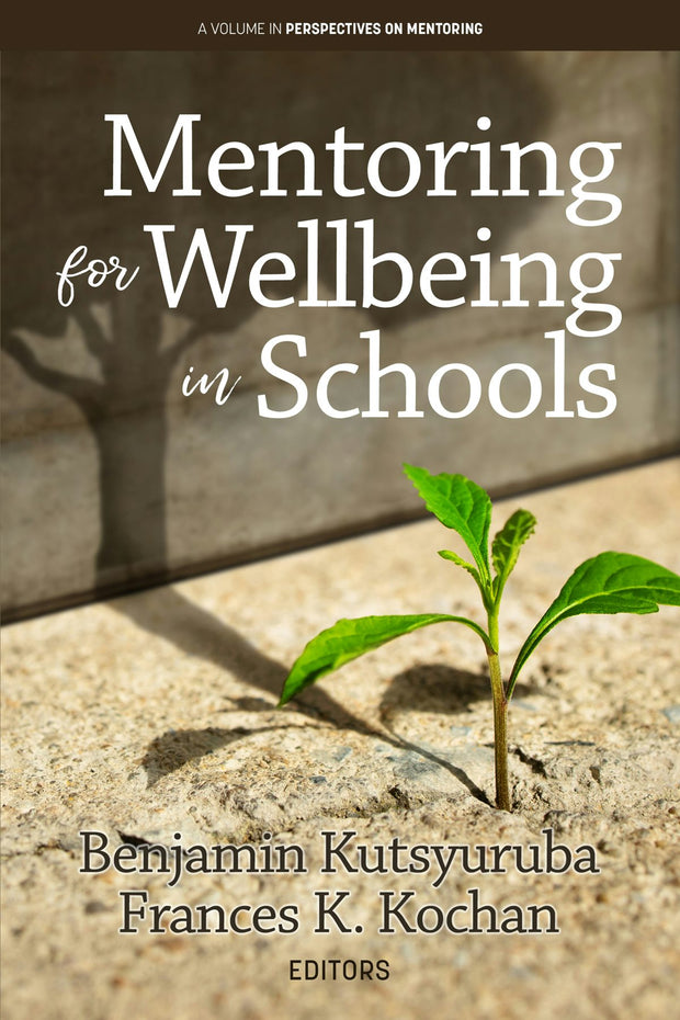 Cover image for Mentoring for Wellbeing in Schools, isbn: 9798887305301