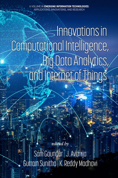 Cover image for Innovations in Computational Intelligence, Big Data Analytics, and Internet of Things, isbn: 9798887305608