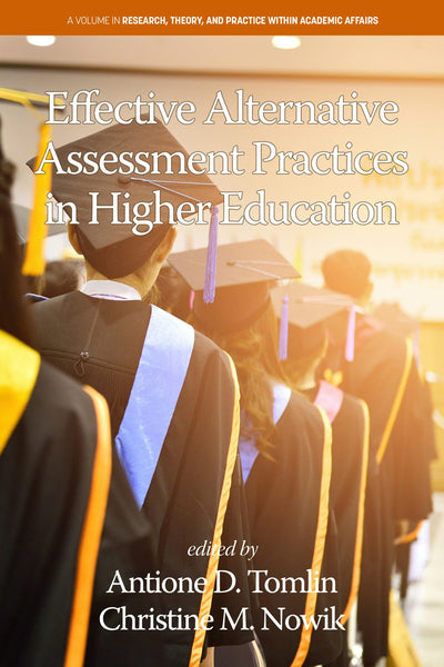 Cover image for Effective Alternative Assessment Practices in Higher Education, isbn: 9798887305783