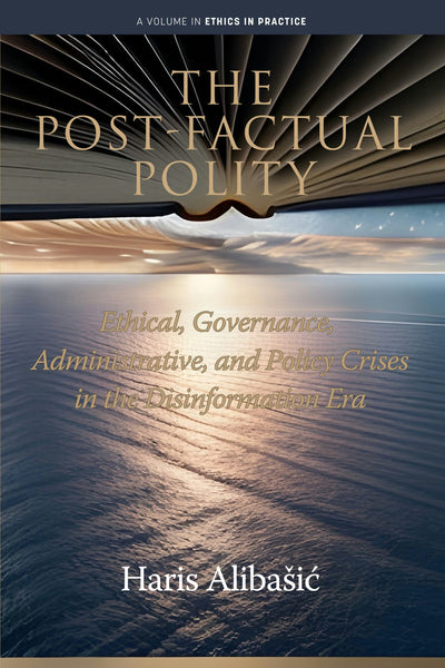 Cover image for The Post-Factual Polity, isbn: 9798887306605