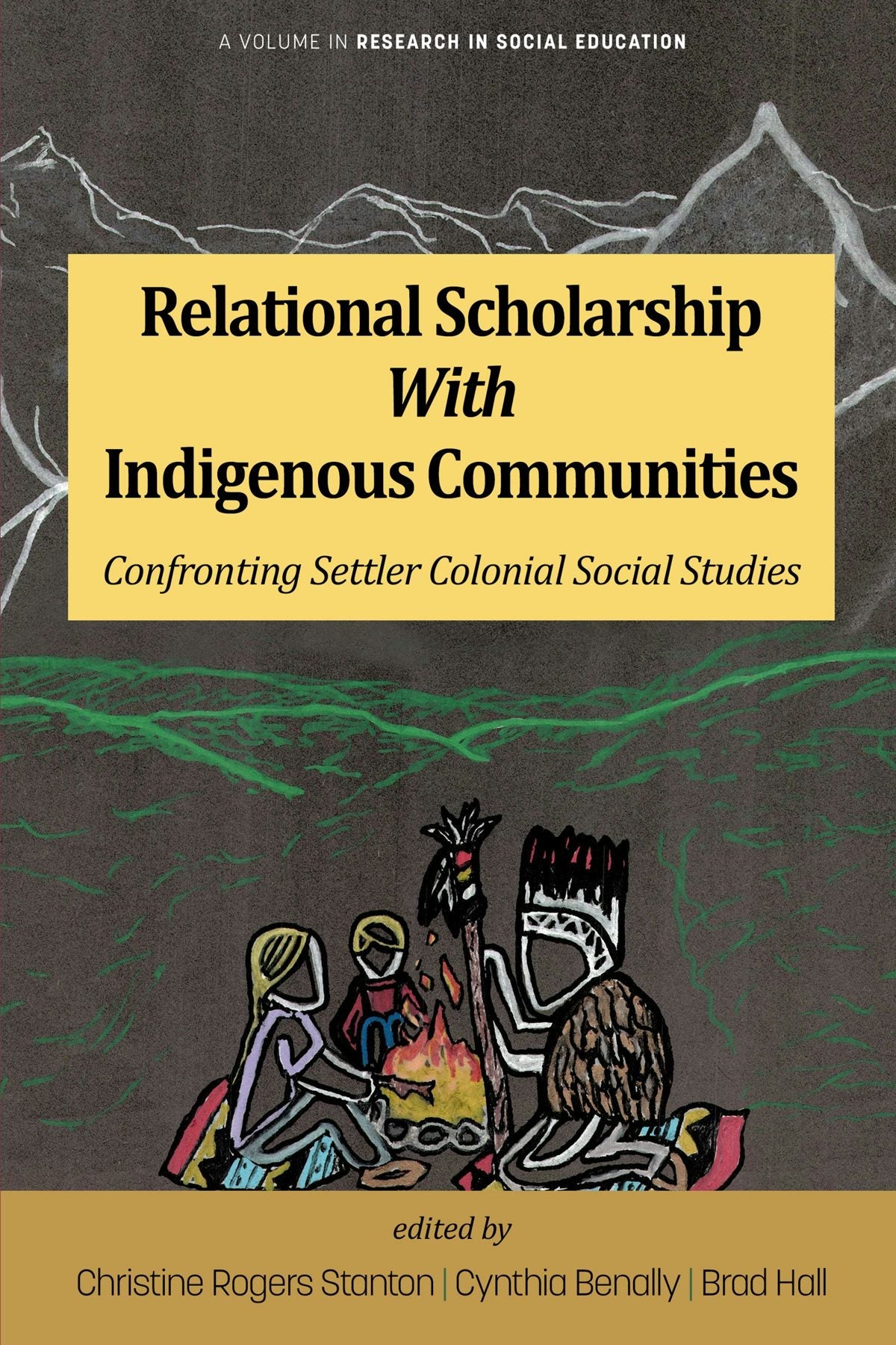 Book cover image for Relational Scholarship With Indigenous Communities ISBN: 9798887306636