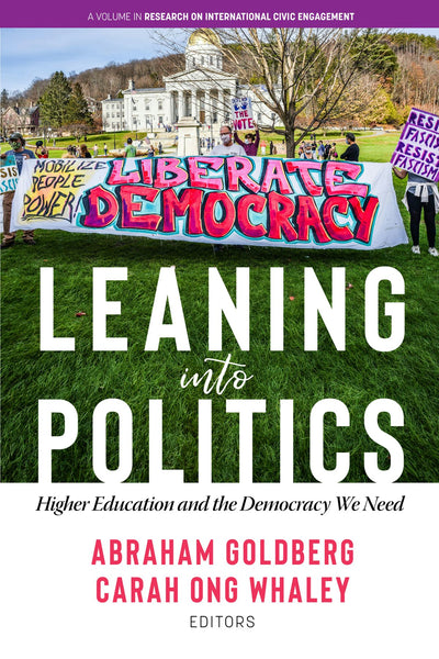 Cover image for Leaning Into Politics, isbn: 9798887307008