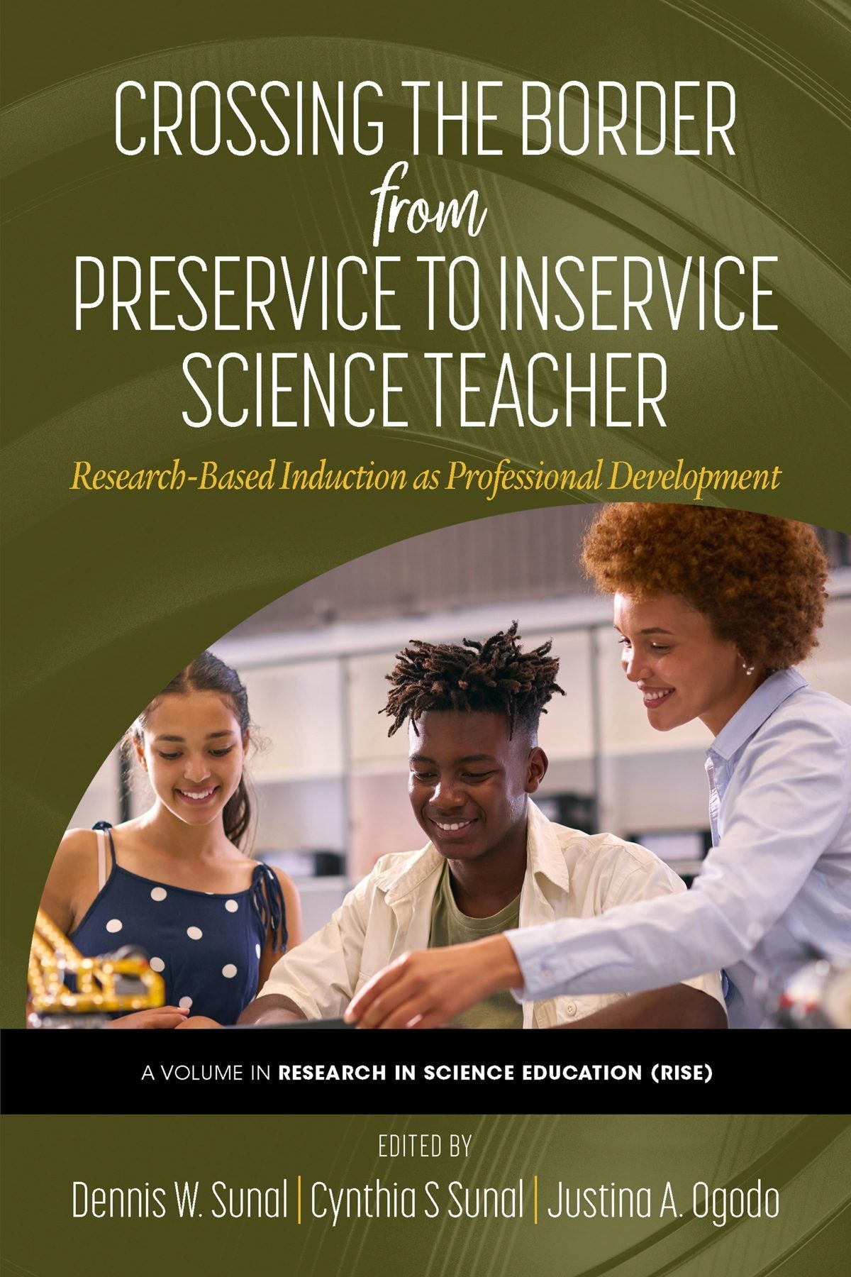 Book cover image for Crossing the Border From Preservice to Inservice Science Teacher ISBN: 9798887307732