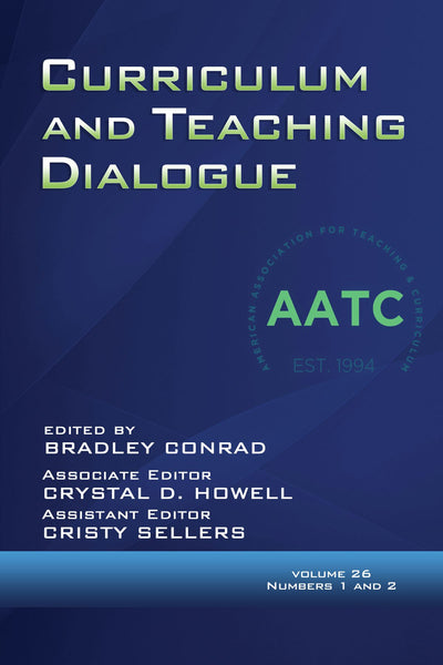 Cover image for Curriculum and Teaching Dialogue Vol 26 Issue 1 & 2, isbn: 9798887307886