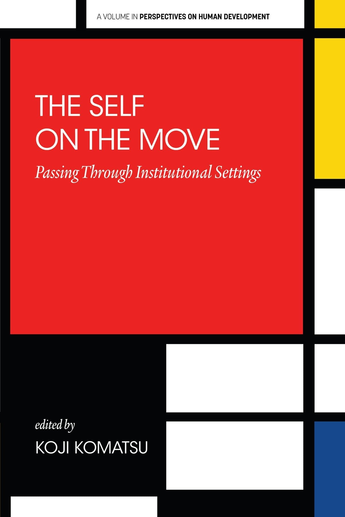 Book cover image for The Self on the Move ISBN: 9798887307954