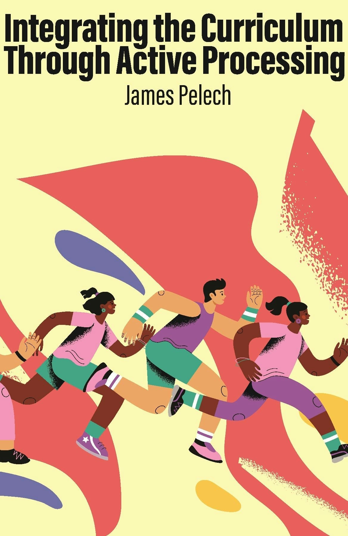 Book cover image for Integrating the Curriculum Through Active Processing ISBN: 9798887308203