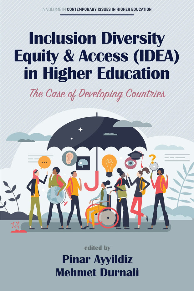Cover image for Inclusion Diversity Equity & Access (IDEA) in Higher Education, isbn: 9798887308357