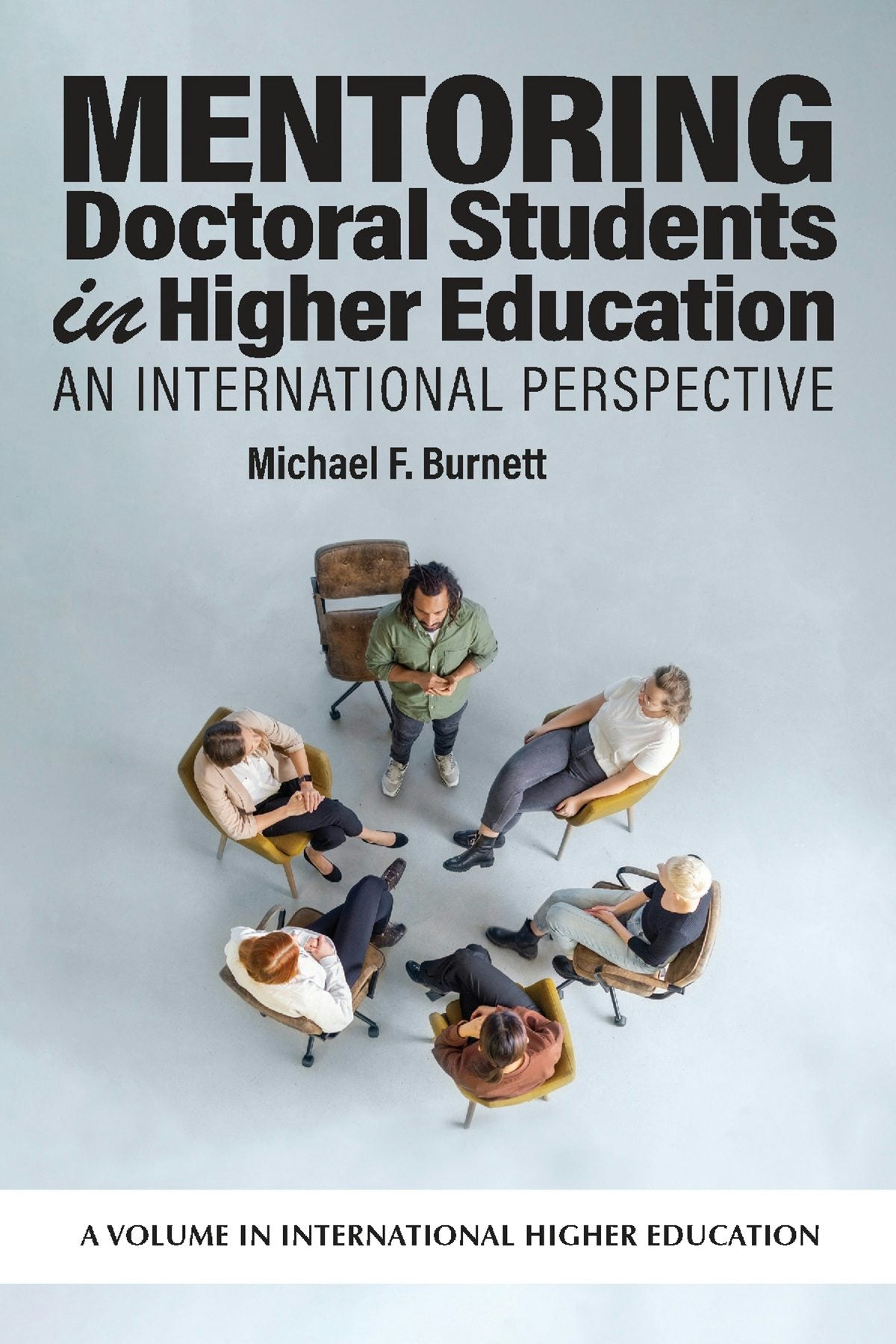 Book cover image for Mentoring Doctoral Students in Higher Education ISBN: 9798887308470