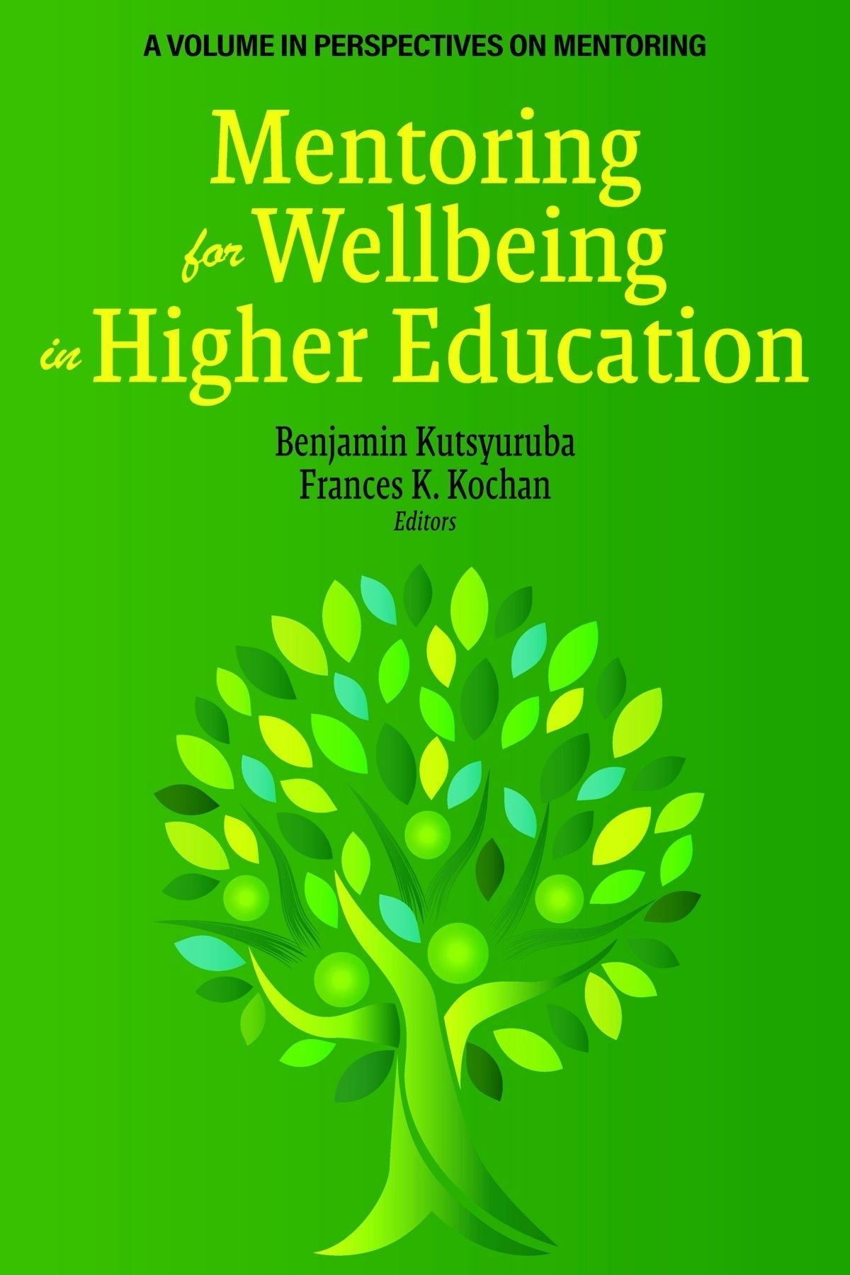 Book cover image for Mentoring for Wellbeing in Higher Education ISBN: 9798887308500