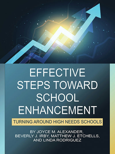 Cover image for Effective Steps Toward School Enhancement, isbn: 9798887308654