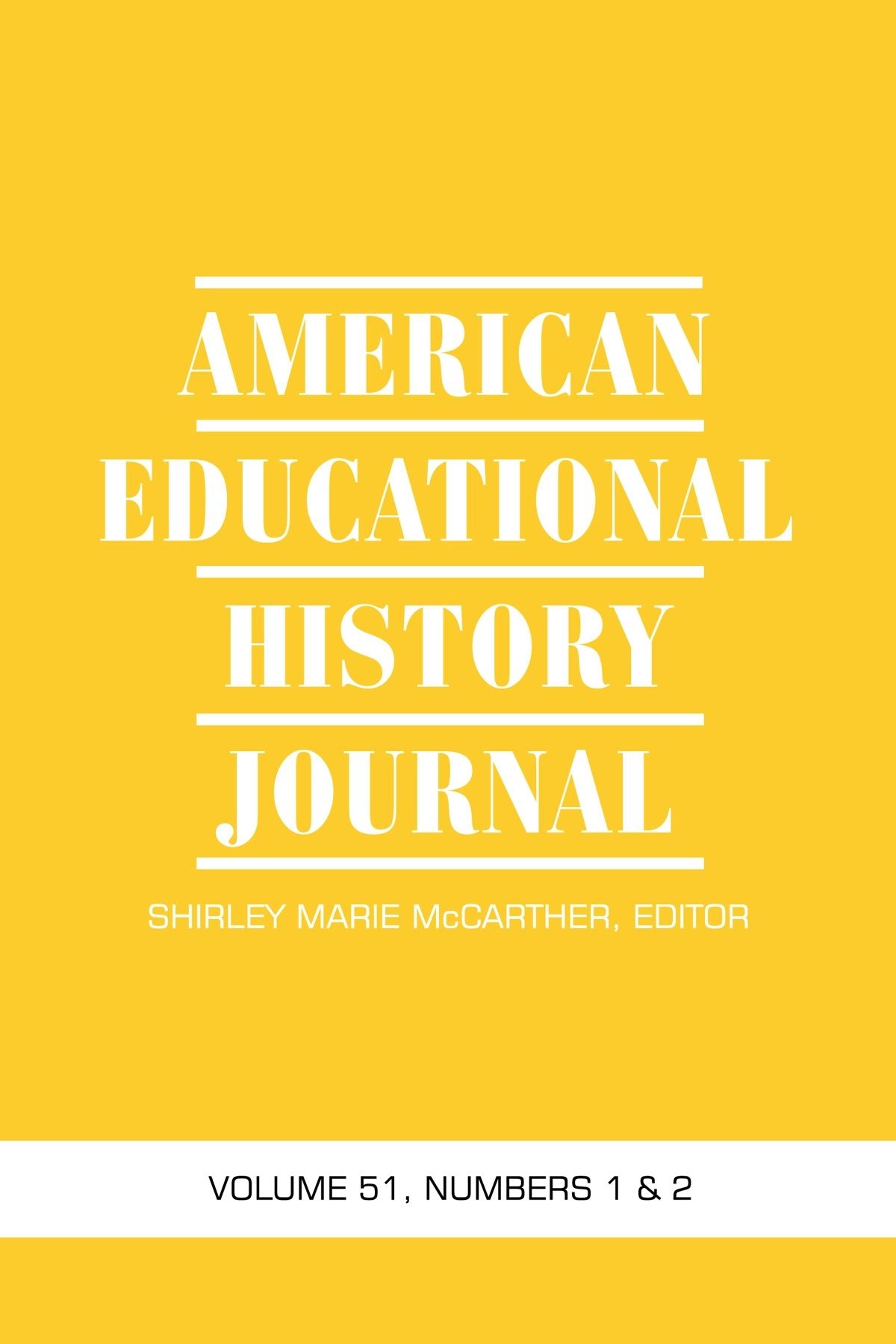 Book cover image for American Educational History Journal Vol 51 Issue 1 & 2 ISBN: 9798887308807