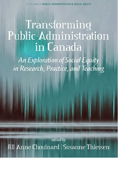Cover image for Transforming Public Administration in Canada, isbn: 9798887308937