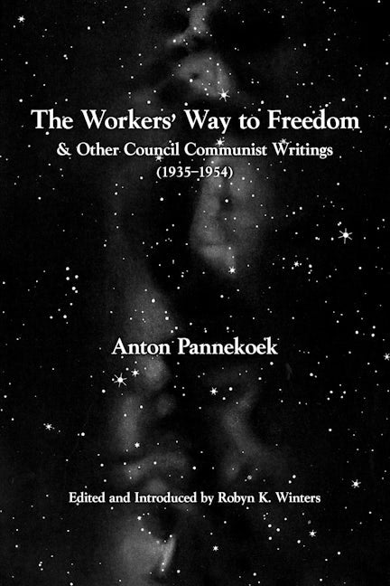Book cover image for The Workers’ Way to Freedom ISBN: 9798887440088