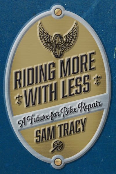 Riding More with Less