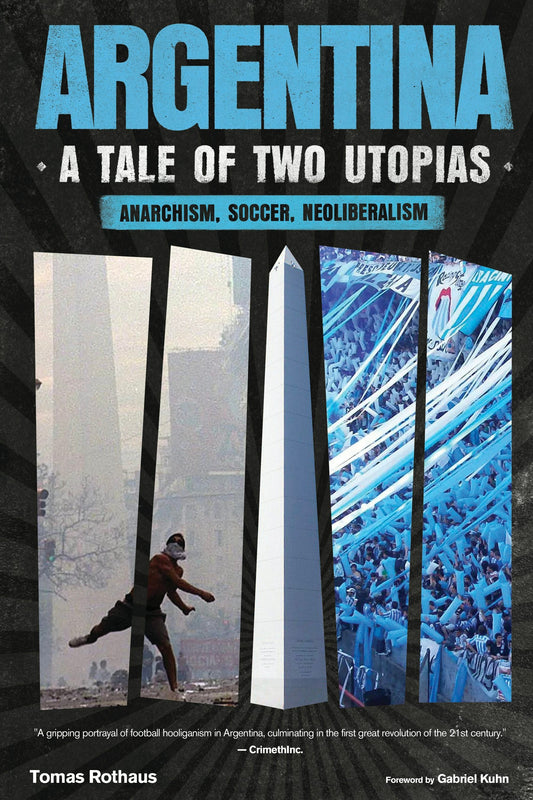 Argentina, A Tale of Two Utopias