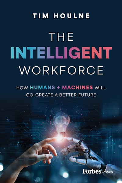 The Intelligent Workforce