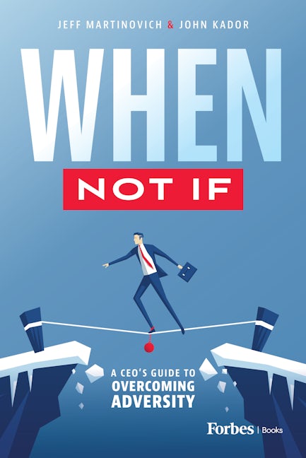 When Not If