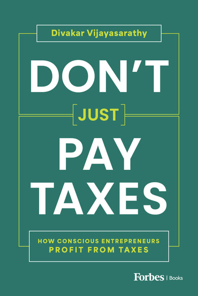 Cover image for Don't Just Pay Taxes, isbn: 9798887503943