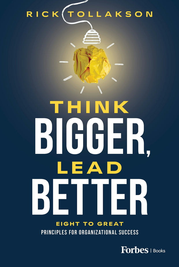 Cover image for Think Bigger, Lead Better, isbn: 9798887506647
