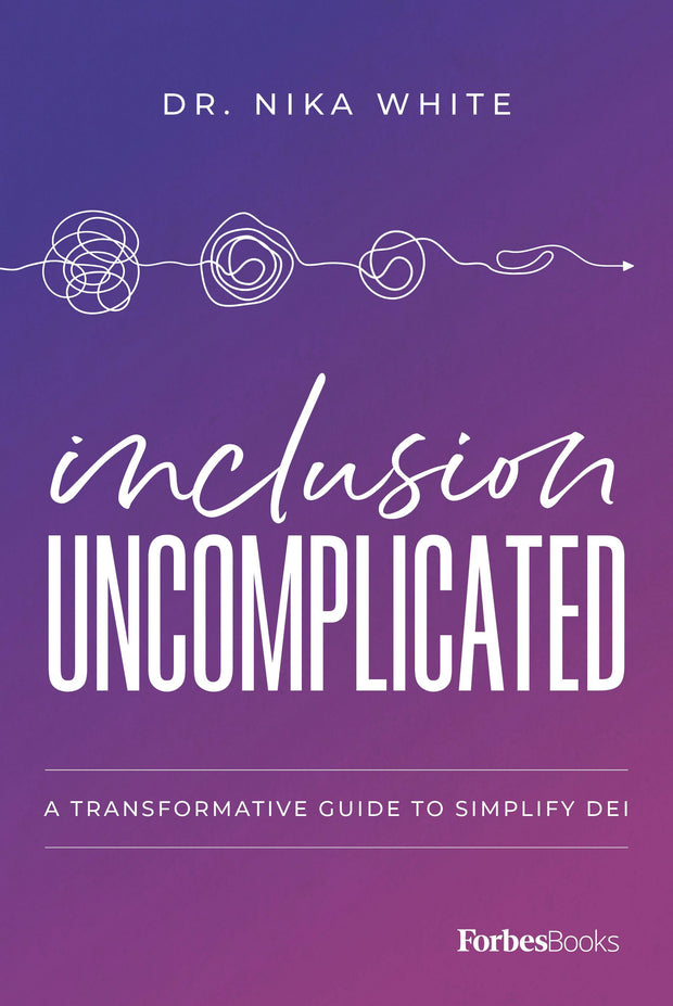 Cover image for Inclusion Uncomplicated, isbn: 9798887507194