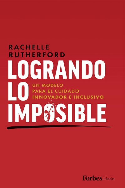 Cover image for Logrando Lo Imposible, isbn: 9798887507279