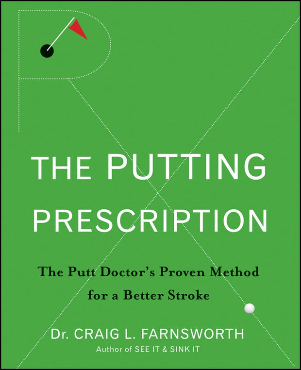 Cover image for The Putting Prescription, isbn: 9798887980737