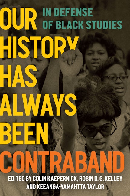 Book cover image for Our History Has Always Been Contraband ISBN: 9798888900710