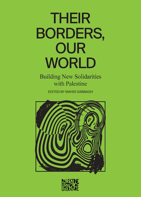 Book cover image for Their Borders, Our World ISBN: 9798888901373