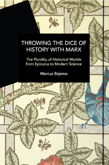 Book cover image for Throwing the Dice of History with Marx ISBN: 9798888902073