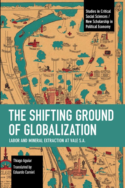 Book cover image for The Shifting Ground of Globalization ISBN: 9798888902240