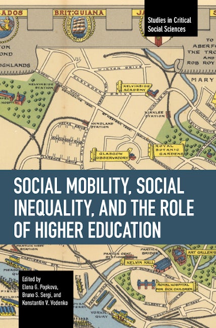Book cover image for Social Mobility, Social Inequality, and the Role of Higher Education ISBN: 9798888902387