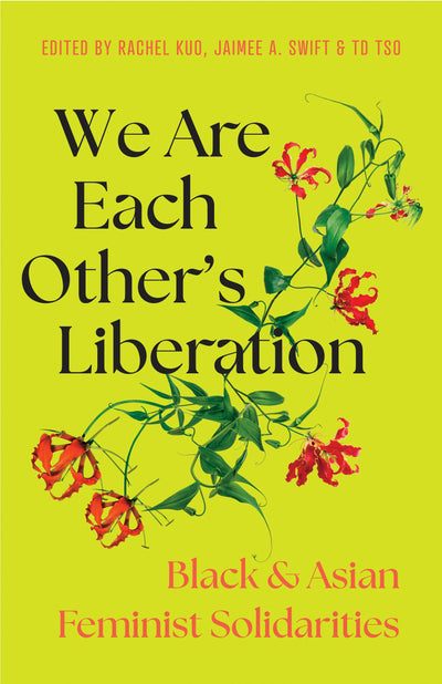 Cover image for We Are Each Other's Liberation, isbn: 9798888903728