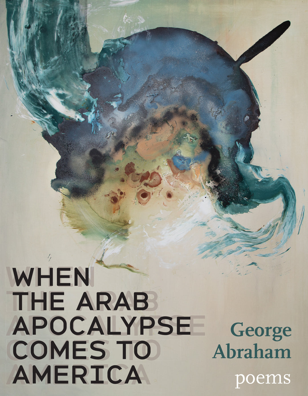 Cover image for When the Arab Apocalypse Comes to America ISBN 9798888907764