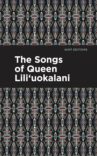 Book cover image for The Songs of Queen Lili'uokalani ISBN: 9798888971178