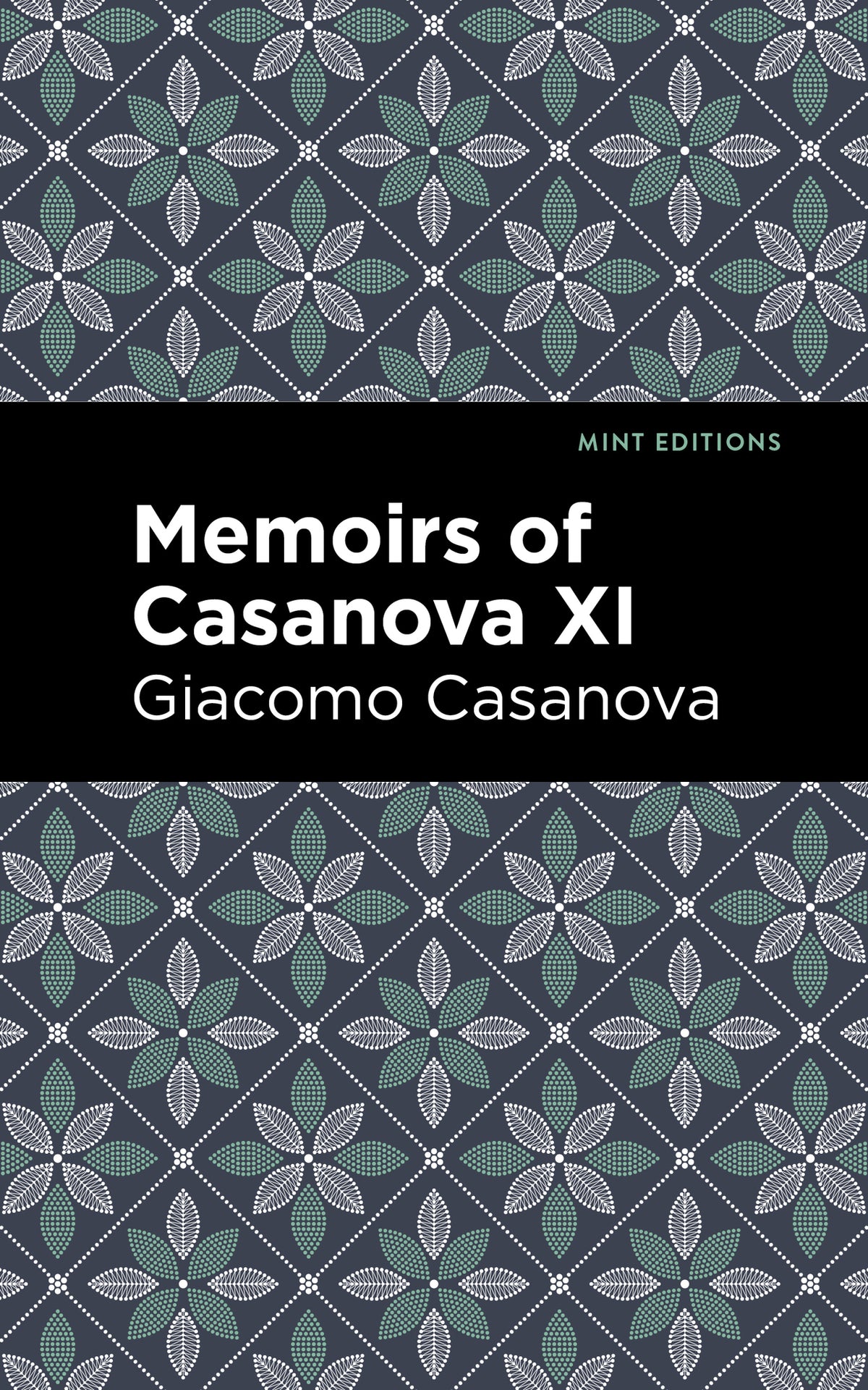 Cover image for Memoirs of Casanova Volume XI ISBN 9798888972700