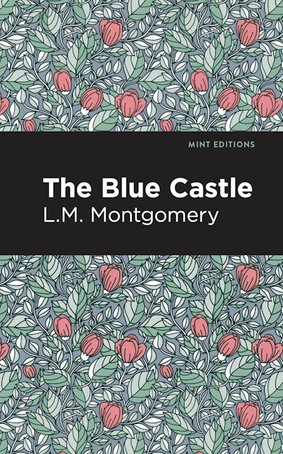 Book cover image for The Blue Castle ISBN: 9798888975459