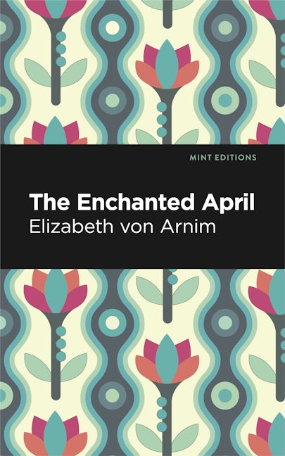 Book cover image for The Enchanted April ISBN: 9798888975541