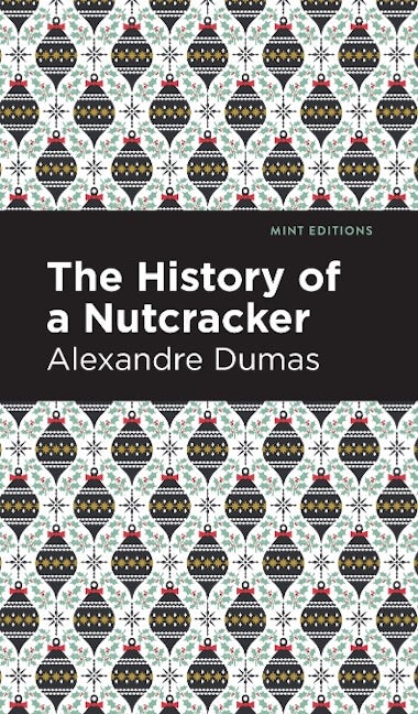 Book cover image for History of a Nutcracker ISBN: 9798888976067