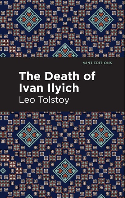 Book cover image for The Death of Ivan Ilyich ISBN: 9798888976197
