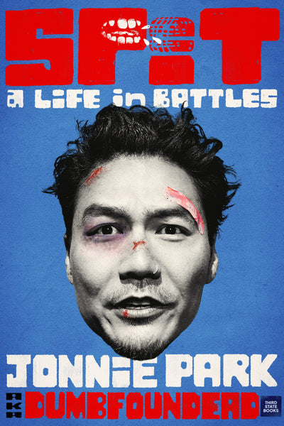 Cover image for SPIT: A Life in Battles, isbn: 9798890130419