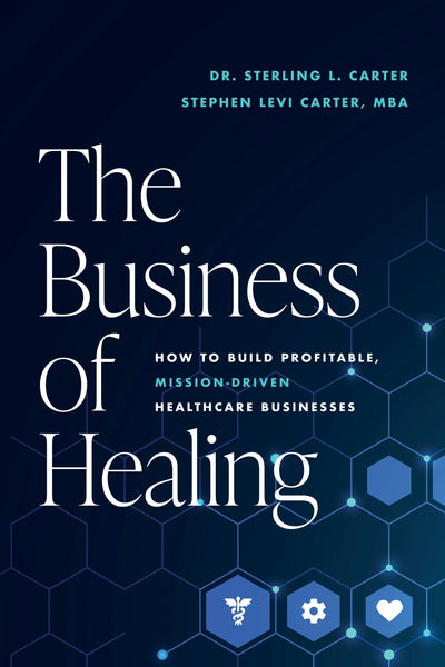 Cover image for The Business of Healing, isbn: 9798891883512
