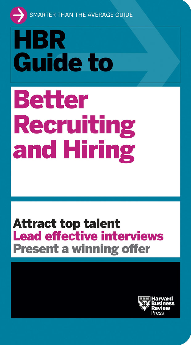 Cover image for HBR Guide to Better Recruiting and Hiring, isbn: 9798892790024